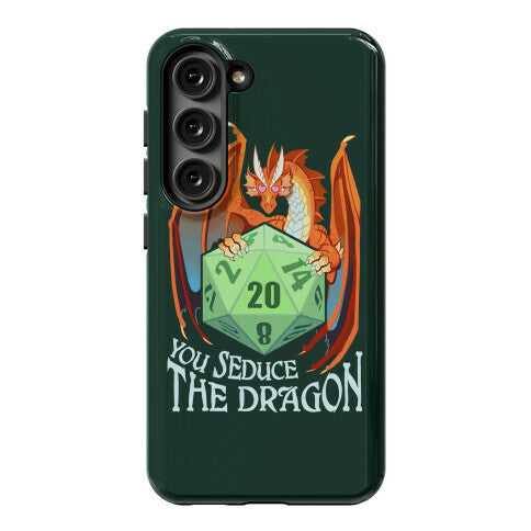 You Seduce The Dragon Phone Case